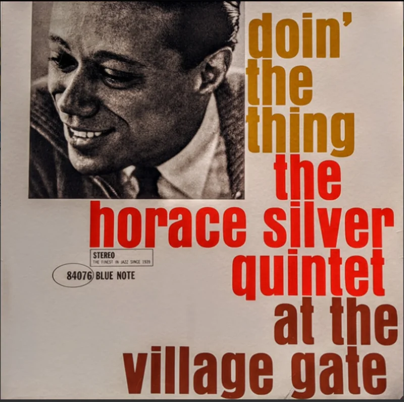 Horace Silver - Doin' The Thing - At The Village Gate (Arrives in 4 Days)