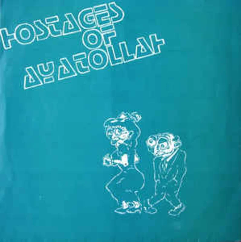 Hostages Of Ayatolla - Hallo Nachbar USED 7"
