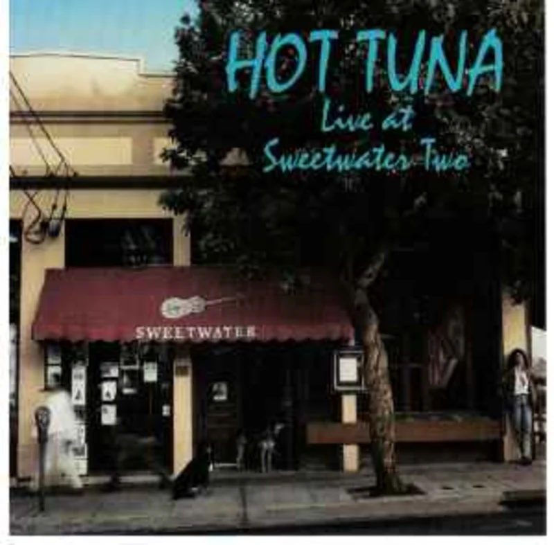 Hot Tuna  Live At Sweetwater Two     CD