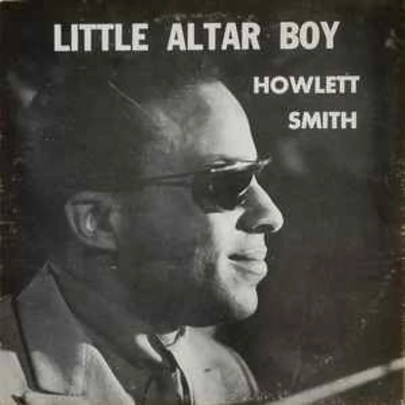 Howlett Smith  Little Altar Boy