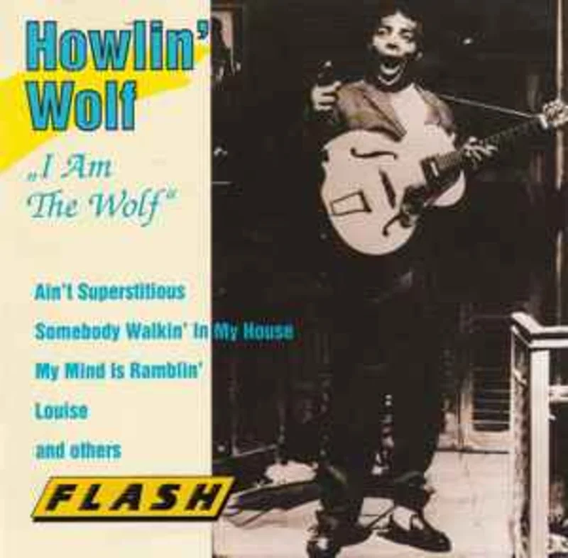 Howlin' Wolf  I Am The Wolf     CD
