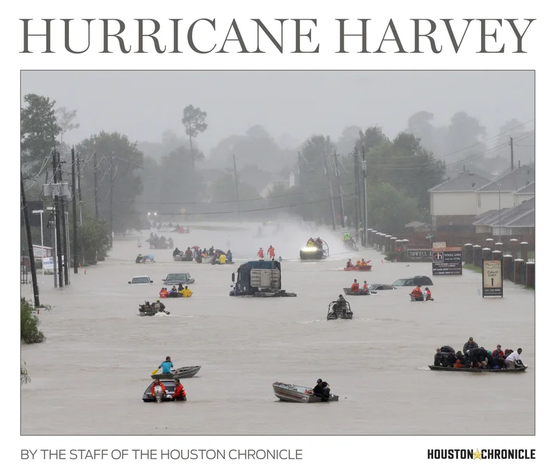 Hurricane Harvey: by the staff of the Houston Chronicle