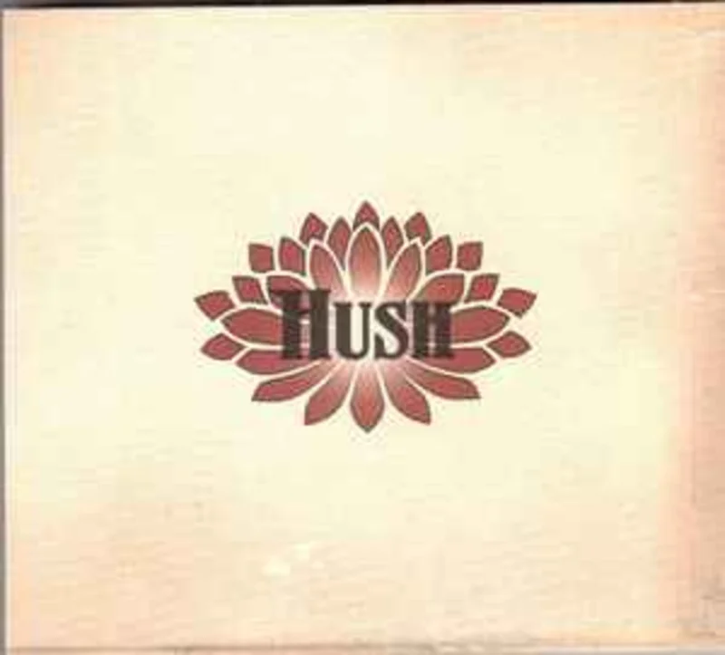 Hush  A Lifetime  (2005)     CD