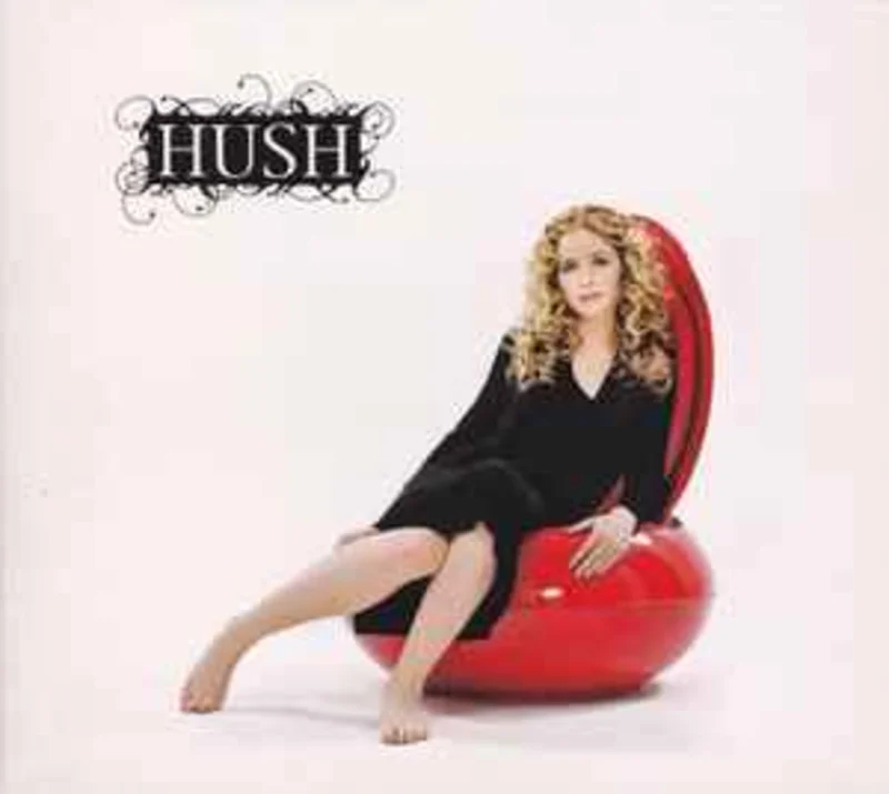 Hush  For All The Right Reasons  (2007)     CD