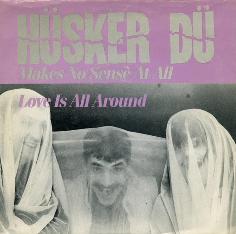 Husker Du - Makes No Sense At All NEW 7"