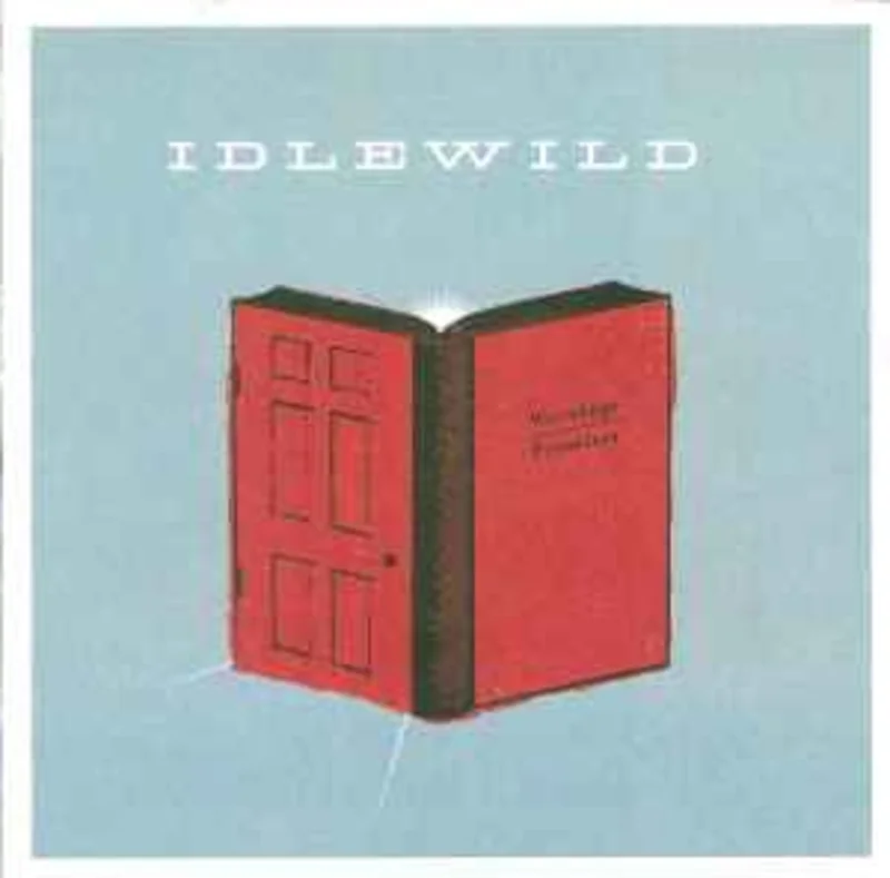 Idlewild  Warnings / Promises  (2005)