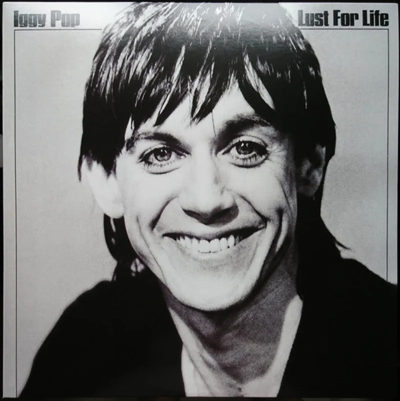 Iggy Pop - Lust For Life (Arrives in 4 Days)
