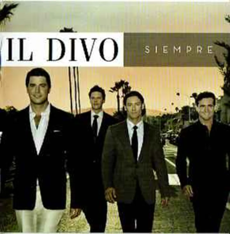 Il Divo  Siempre  (2006)     CD