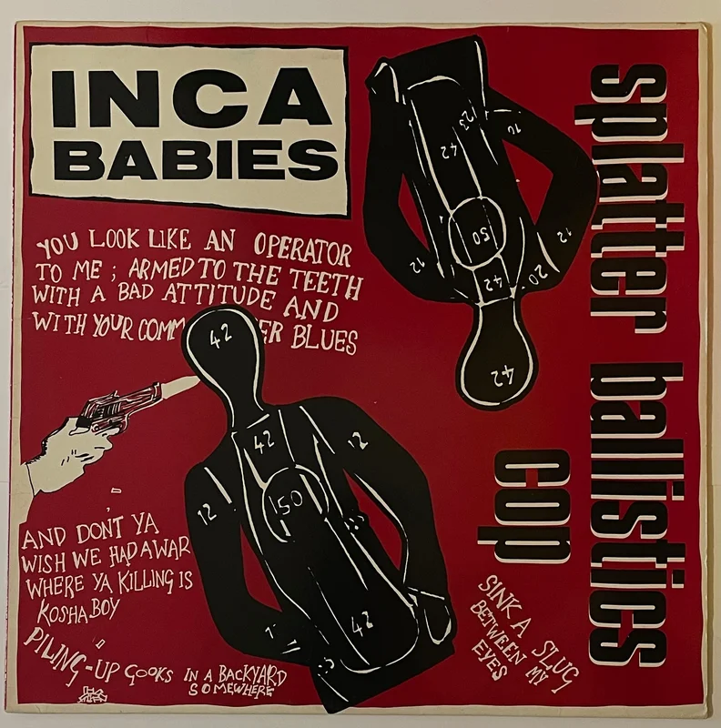 Inca Babies - Splatter Ballistics Cop 12" Single