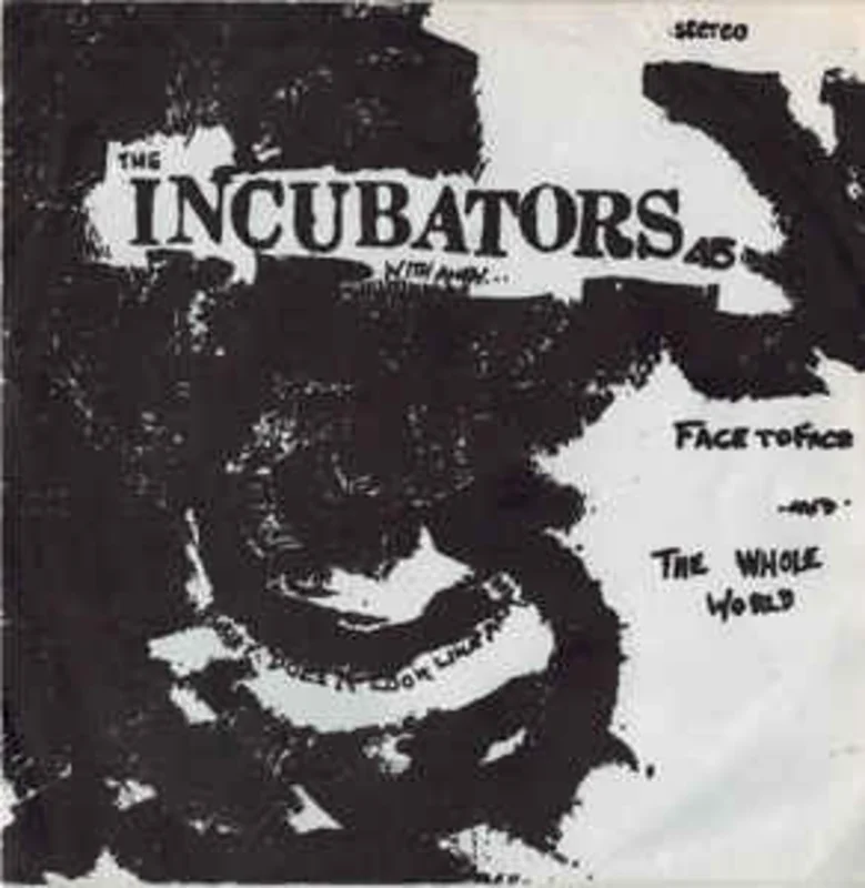 Incubators - Face To Face USED 7"
