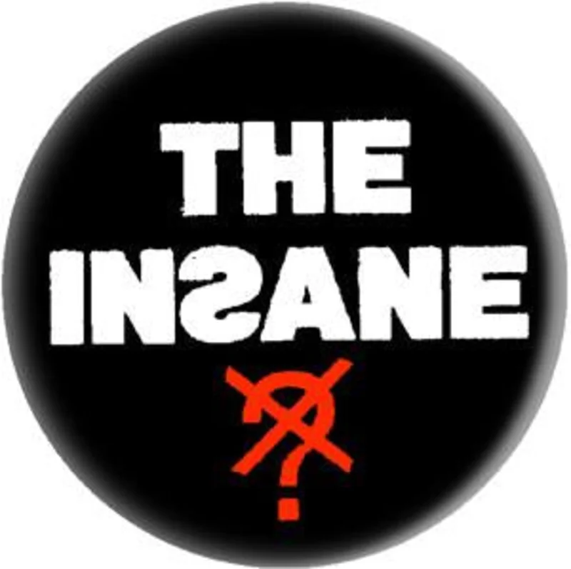 INSANE button (1 inch)