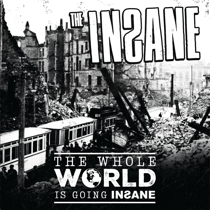 Insane - The Whole World Is Going Insane NEW LP (black vinyl) PREORDER, WERE TRYING THIS AGAIN