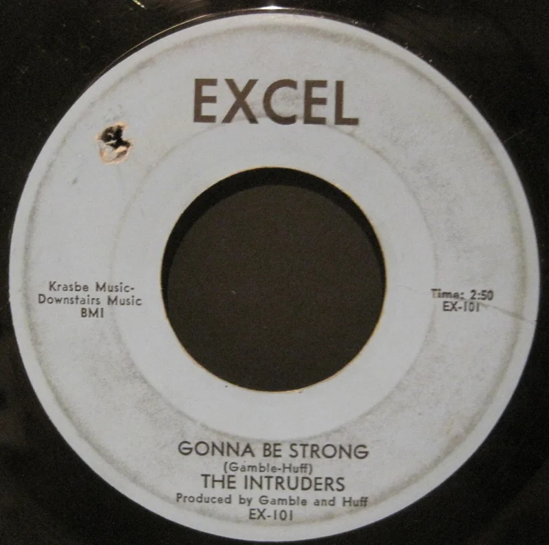 Intruders - All The Time b/w Gonna Be Strong