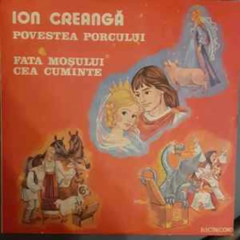 Ion Creang  Povestea Porcului / Fata Moului Cea Cuminte
