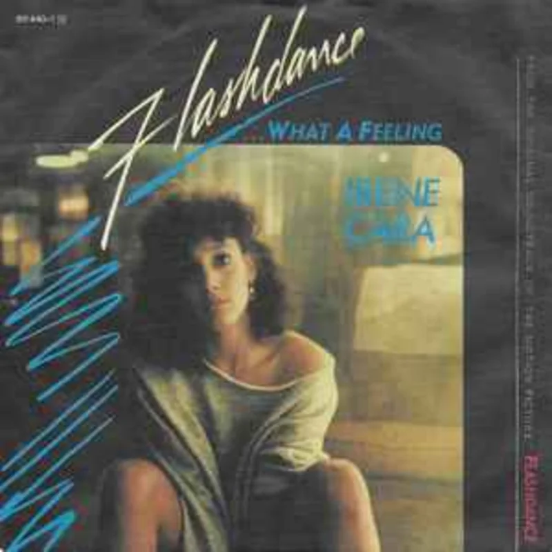 Irene Cara  Flashdance... What A Feeling  (1983)     7"