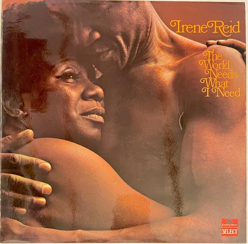 Irene Reid - The World Needs What I Need Lp