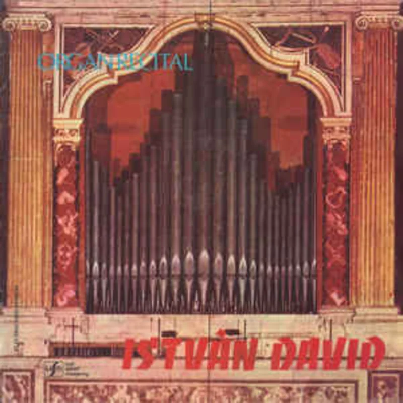 Istvn David*  Organ Recital (1987)
