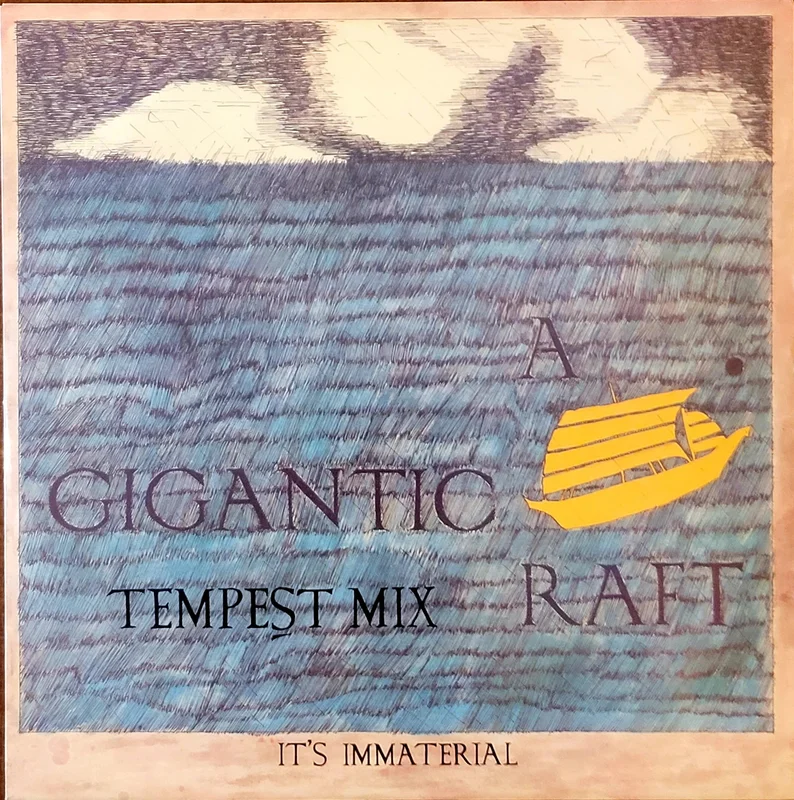 It's Immaterial - Gigantic Raft (Tempest Mix) 12" Single