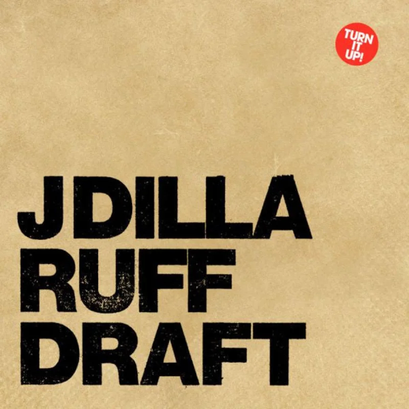 J Dilla - Ruff Draft Beats