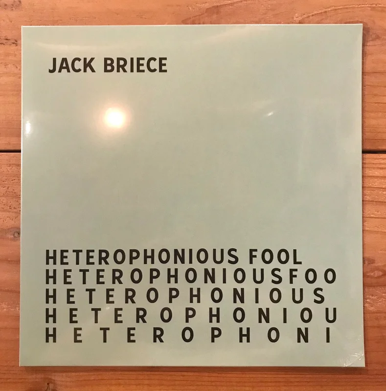 Jack Briece  Heterophonious Fool
