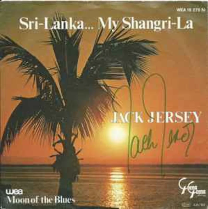 Jack Jersey  Sri-Lanka... My Shangri-La  (1980)    7"