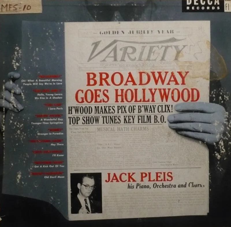 Jack Pleis His Piano, Orchestra And Chorus*  Broadway Goes Hollywood  (1955)