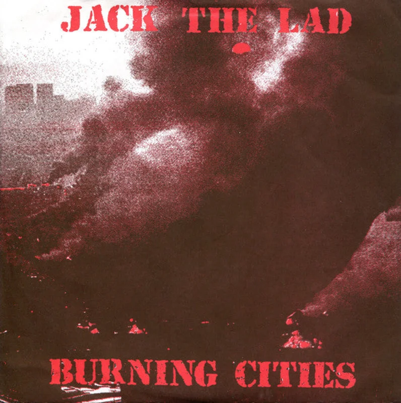 Jack The Lad - Burning Cities USED 7"