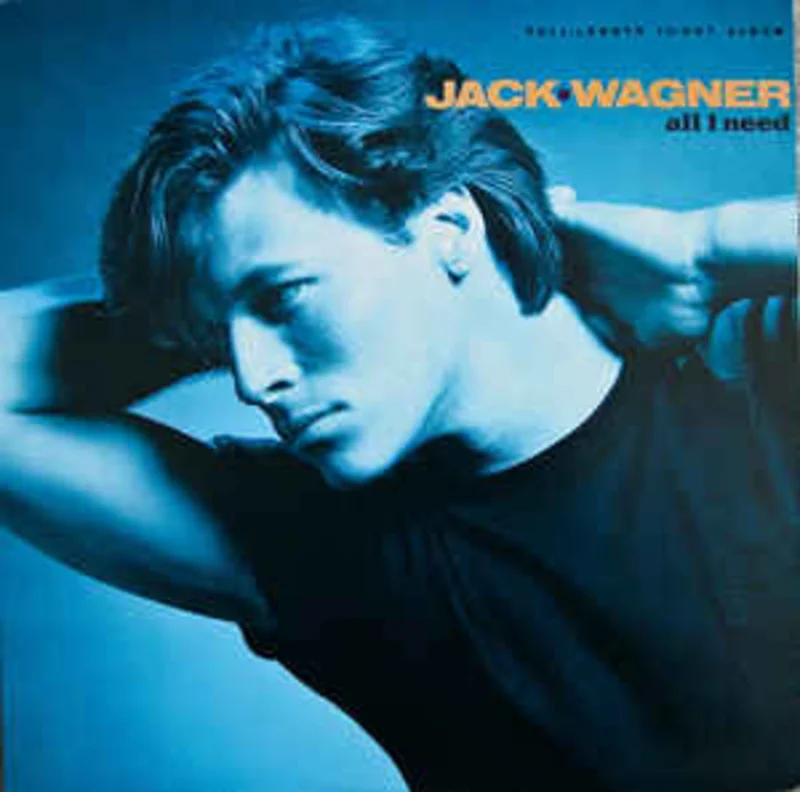 Jack Wagner  All I Need  (1984)