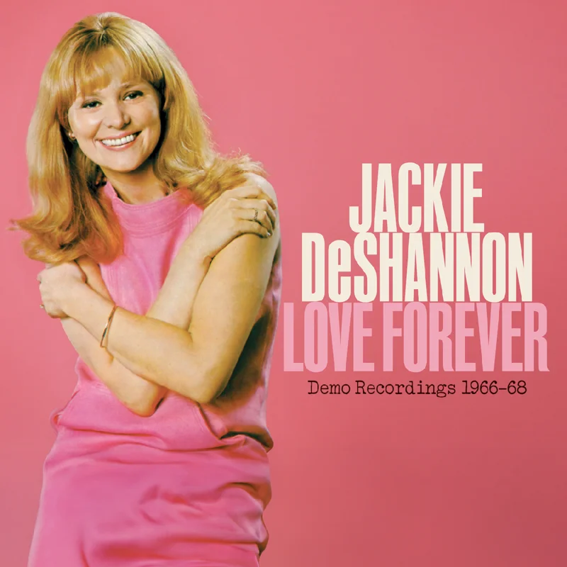 Jackie DeShannon - Love Forever: Demo Recordings (1966-68) - on colored vinyl for RSD25