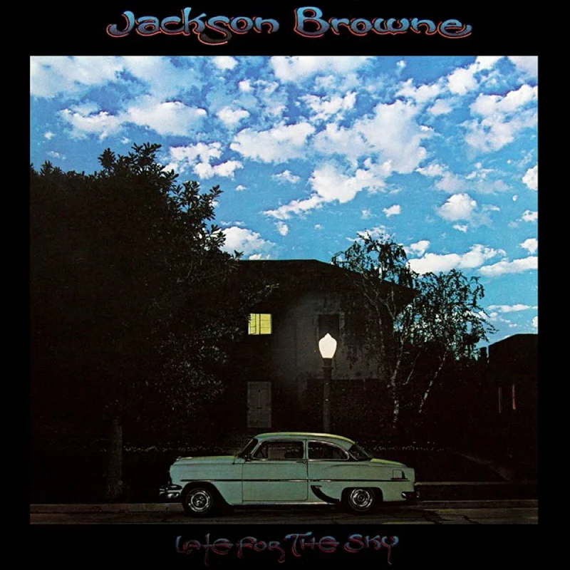Jackson Browne - Late For the Sky