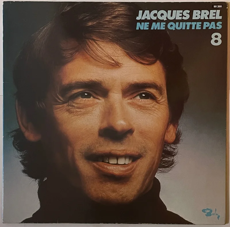Jacques Brel  (8) Ne Me Quitte Pas Lp