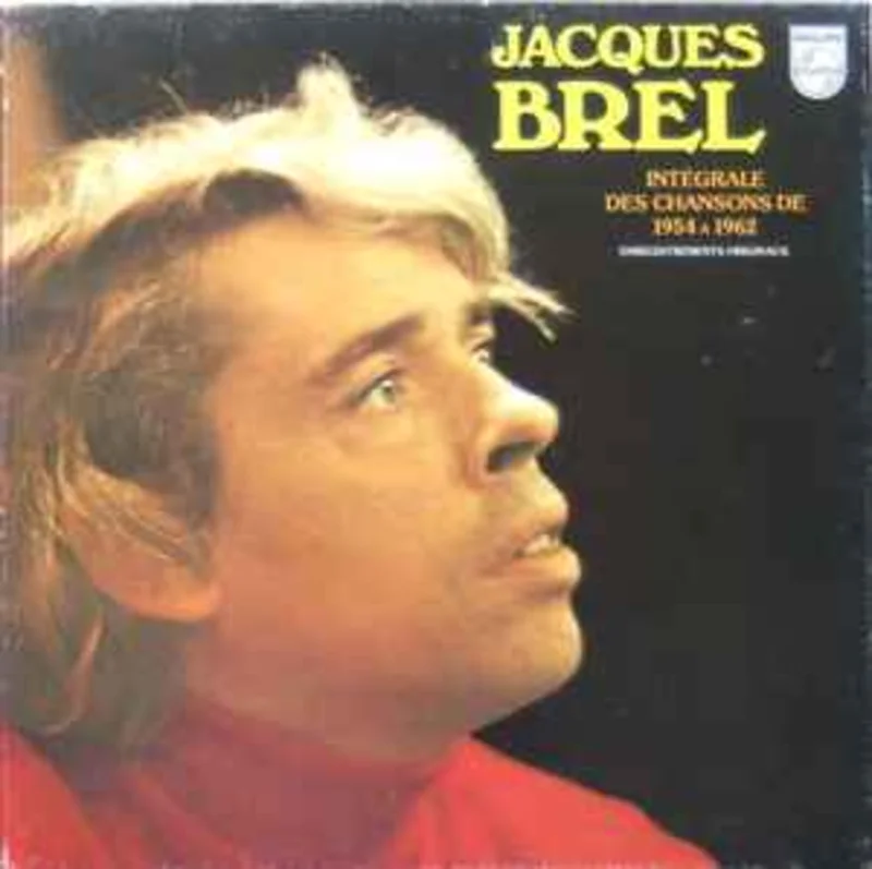 Jacques Brel  Intgrale Des Chansons De 1954  1962