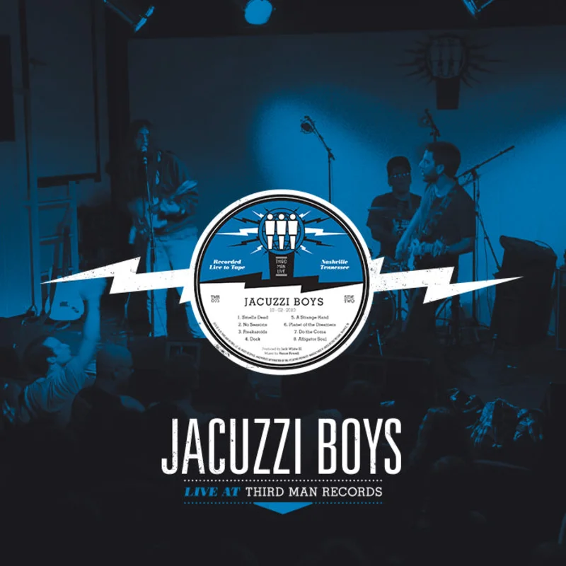 Jacuzzi Boys: Live at Third Man