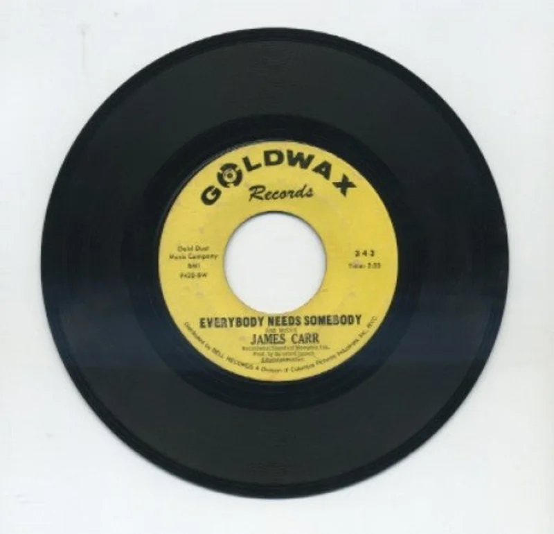 James Carr - Everybody Needs Somebody/ Row, Row Your Boat