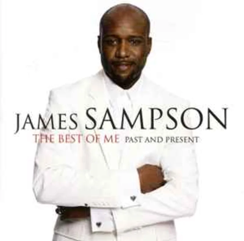 James Sampson  The Best Of Me - Past And Present  (2007)      CD