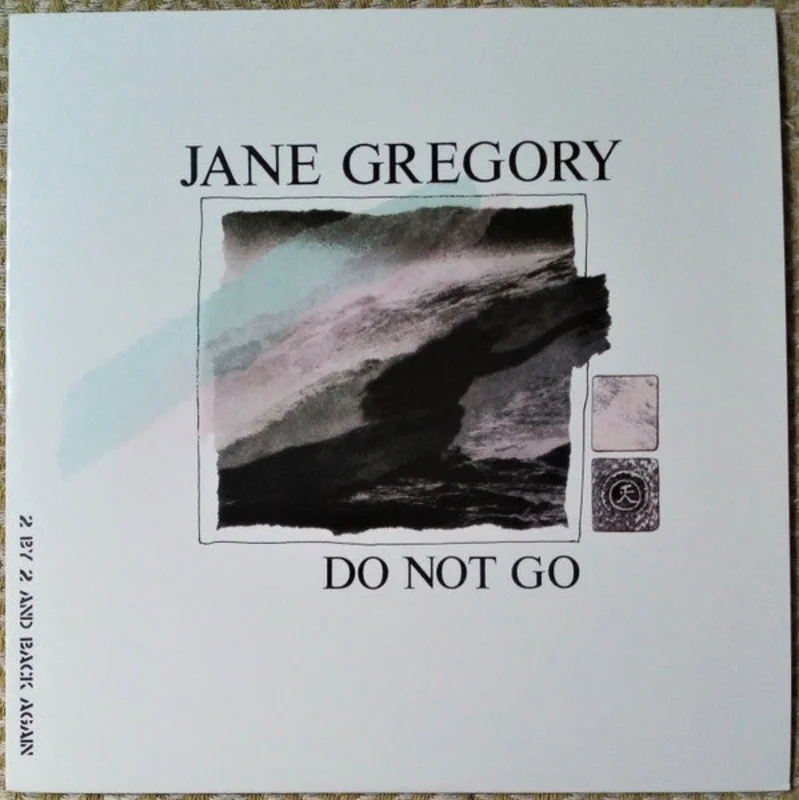 Jane Gregory - Do Not Go NEW LP