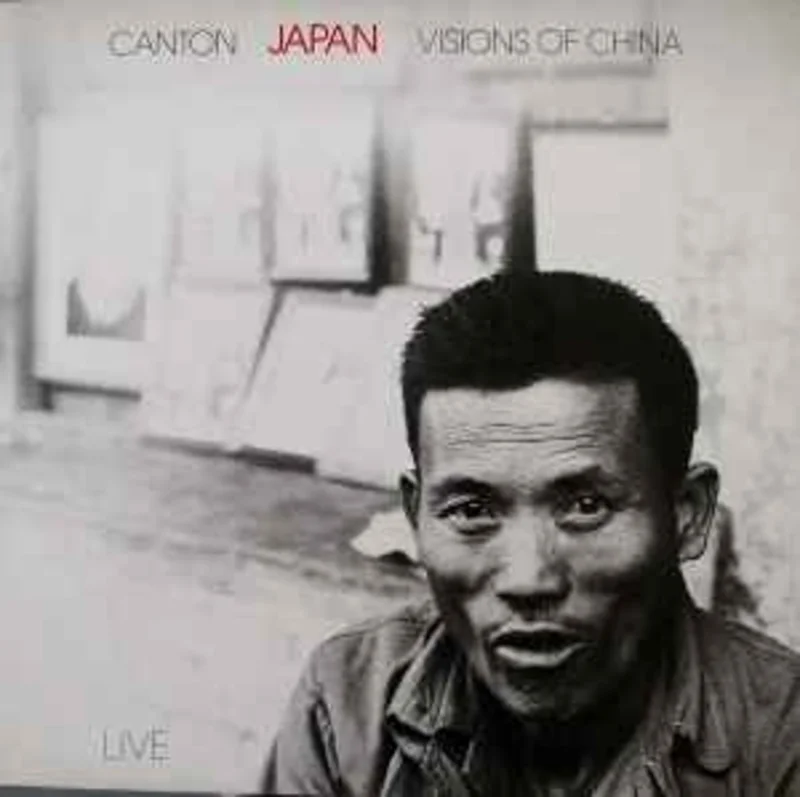 Japan  Canton / Visions Of China (Live)  (1983)     12"