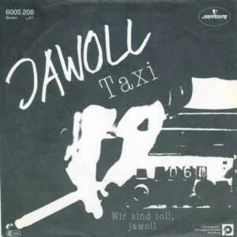 Jawoll  Taxi  (1982)     7"