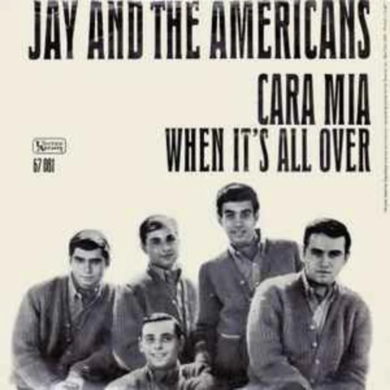 Jay And The Americans*  Cara Mia  (1965)     7"
