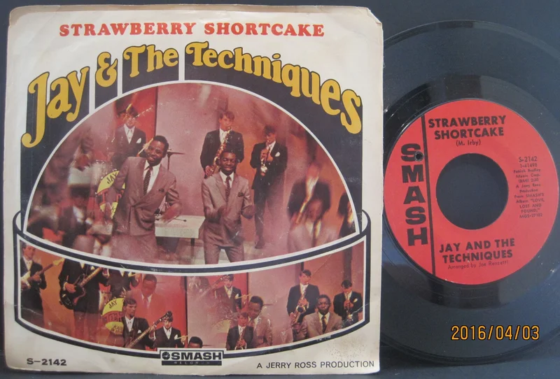 Jay & The Techniques - Strawberry Shortcake b/w Still (In Love with You) PS