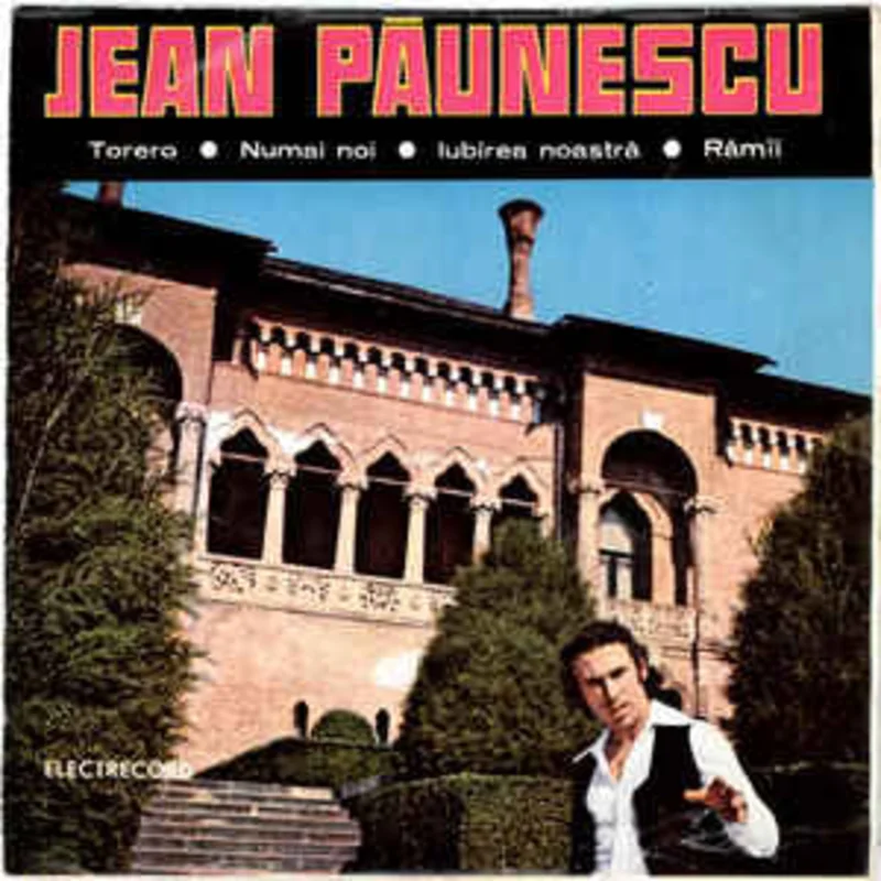 Jean Punescu  Torero  Numai Noi  Iubirea Noastr  Rmi (1973)