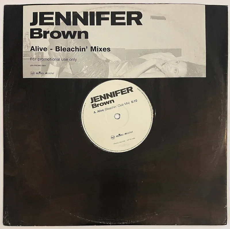 Jennifer Brown - Alive-Bleachin' Mixes 12" Single (Promo)