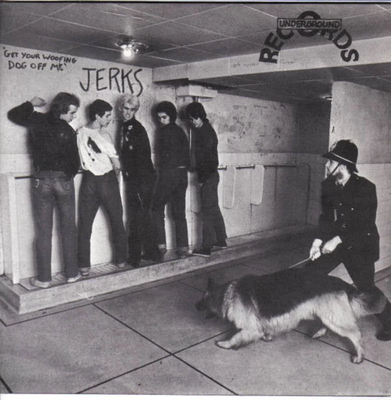 Jerks - Get Your Woofing Dog Off Me USED 7"
