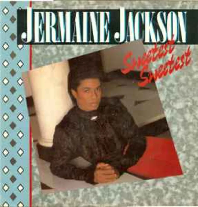 Jermaine Jackson  Sweetest Sweetest  (1984)     12"