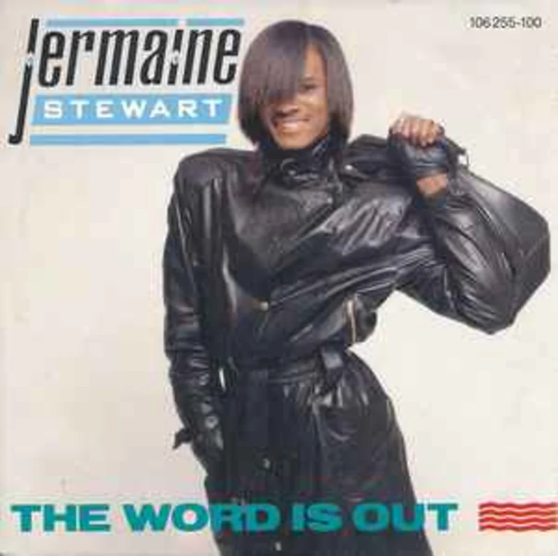 Jermaine Stewart  The Word Is Out  (1984)     7"