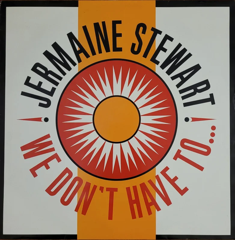 Jermaine Stewart - We Don't Have To... 12" Single