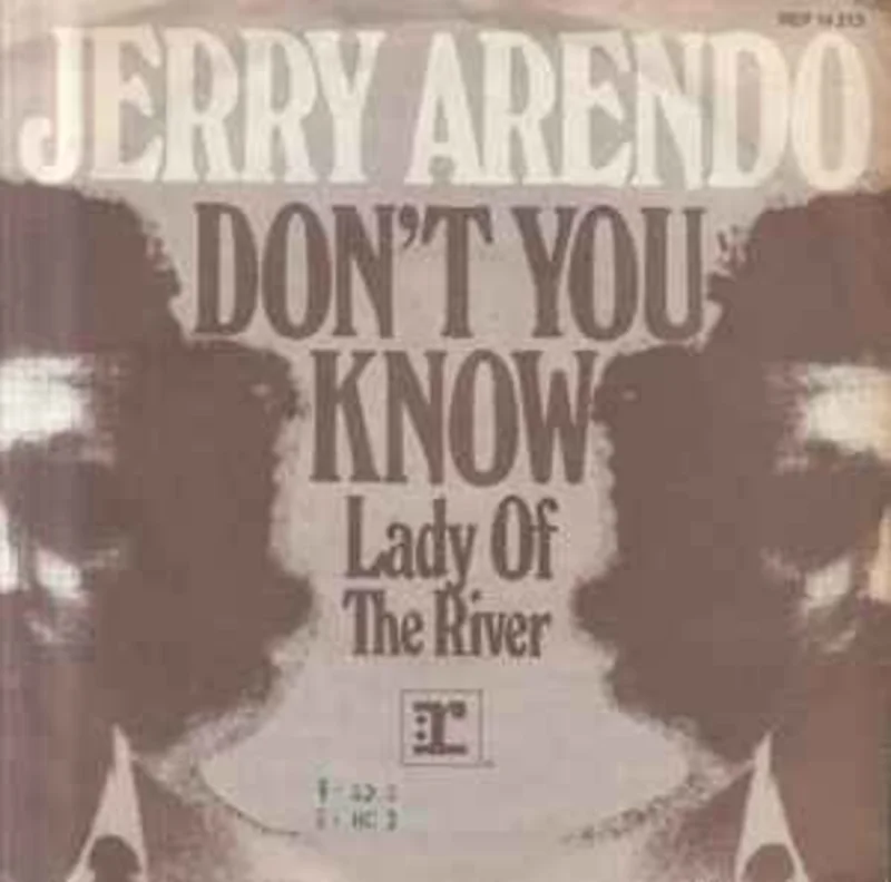 Jerry Arendo  Don't You Know  (1972)     7"