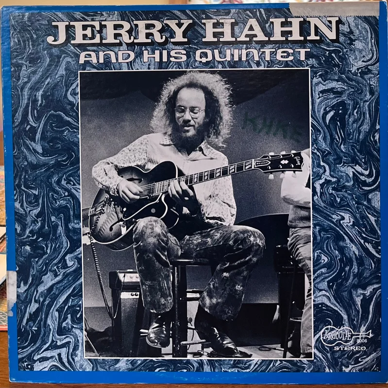 Jerry Hahn and His Quintet (w/ Jack DeJohnette )