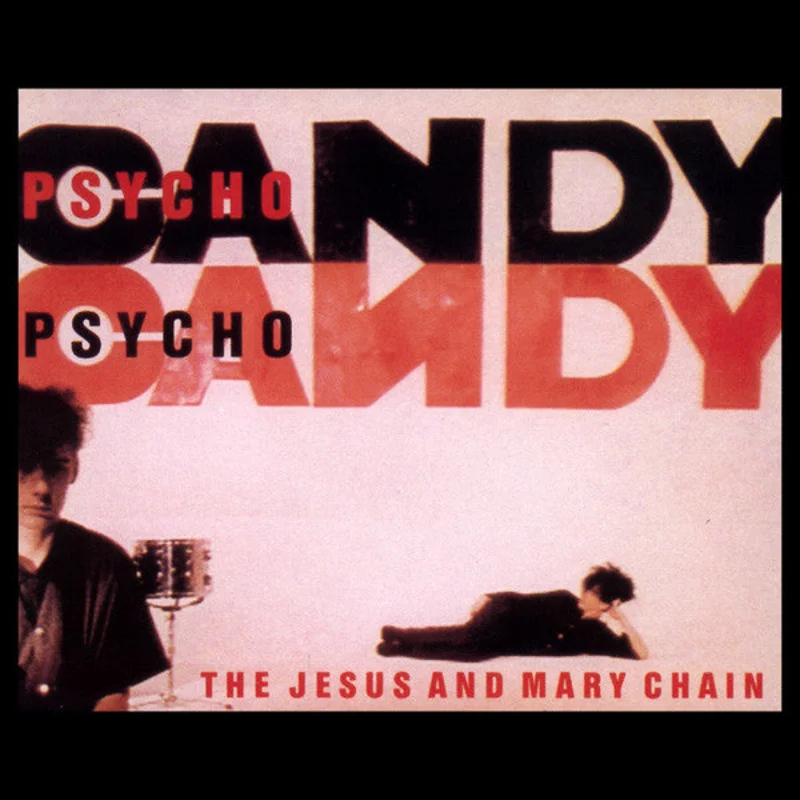 Jesus And Mary Chain - Psychocandy NEW CD