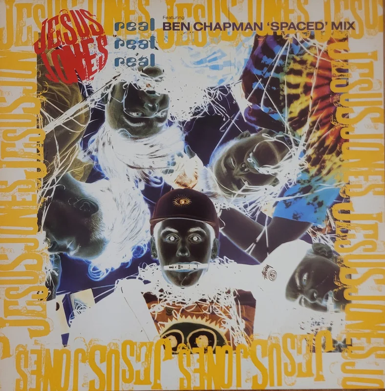 Jesus Jones - Real, Real, Real (Featuring Ben Chapman 'Spaced' Mix) 12" Single